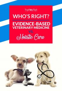 Evidence-based Veterinary Medicine vs Holistic Veterinary Medicine