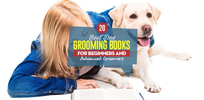 Top 20 Best Dog Grooming Books