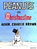 It's Christmastime Again, Charlie Brown