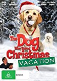 The Dog Who Saved Christmas Vacation