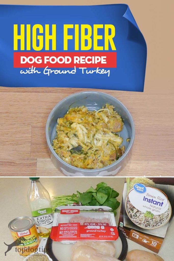 Good High Fiber Dog Food Meal with Ground Turkey Recipe