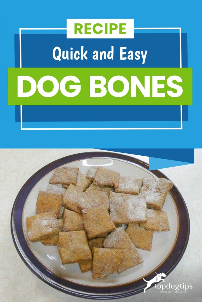 Recipe- Quick and Easy Dog Bones