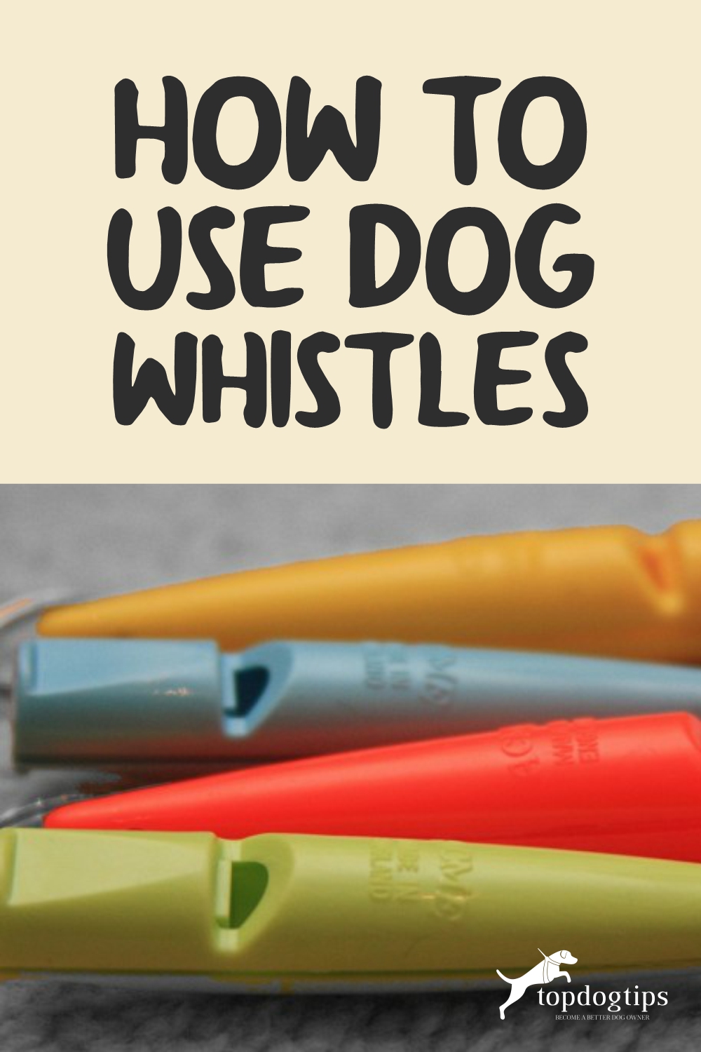 How to Use Dog Whistles